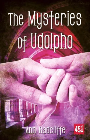 The Mysteries of Udolpho (Essential Gothic, SF & Dark Fantasy)