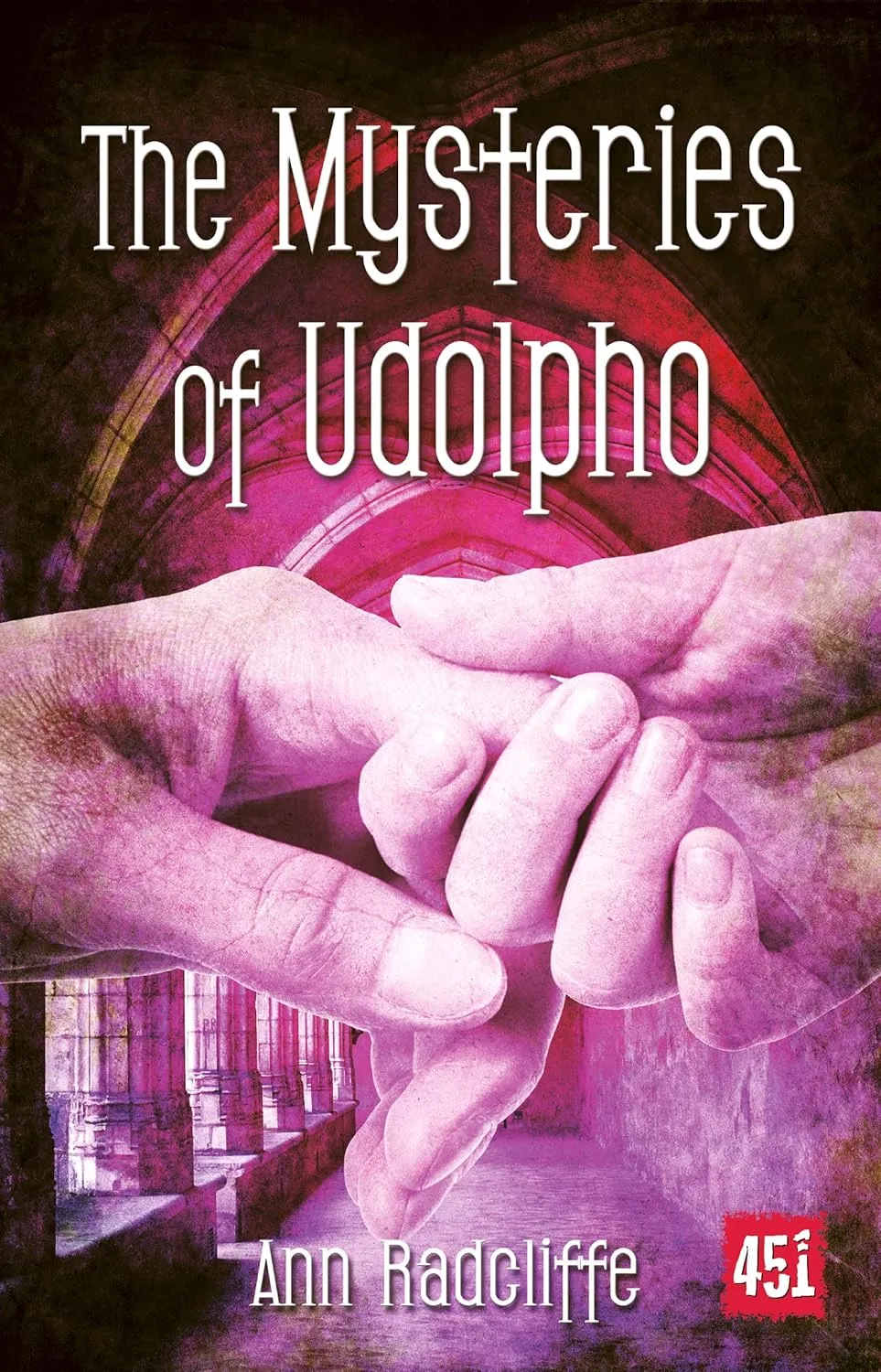 The Mysteries of Udolpho (Essential Gothic, SF & Dark Fantasy)